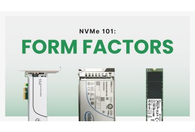 NVMe 101: Choosing the Right Form Factor